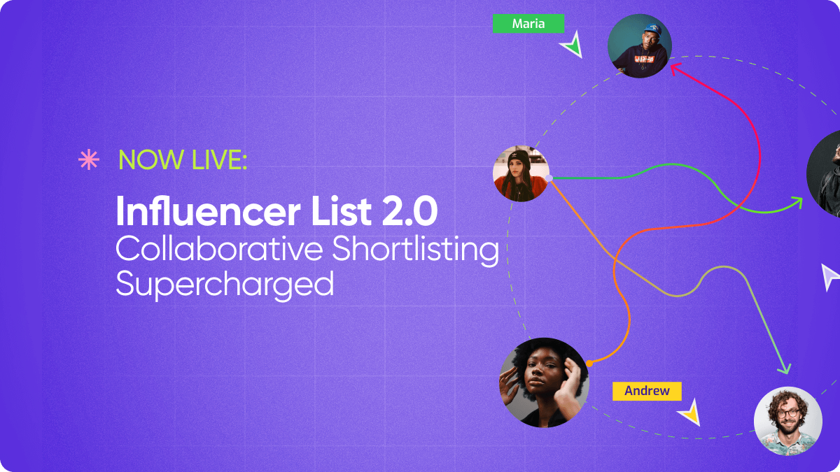Influencer List 2.0 is now live. Collaborative shortlisting supercharged