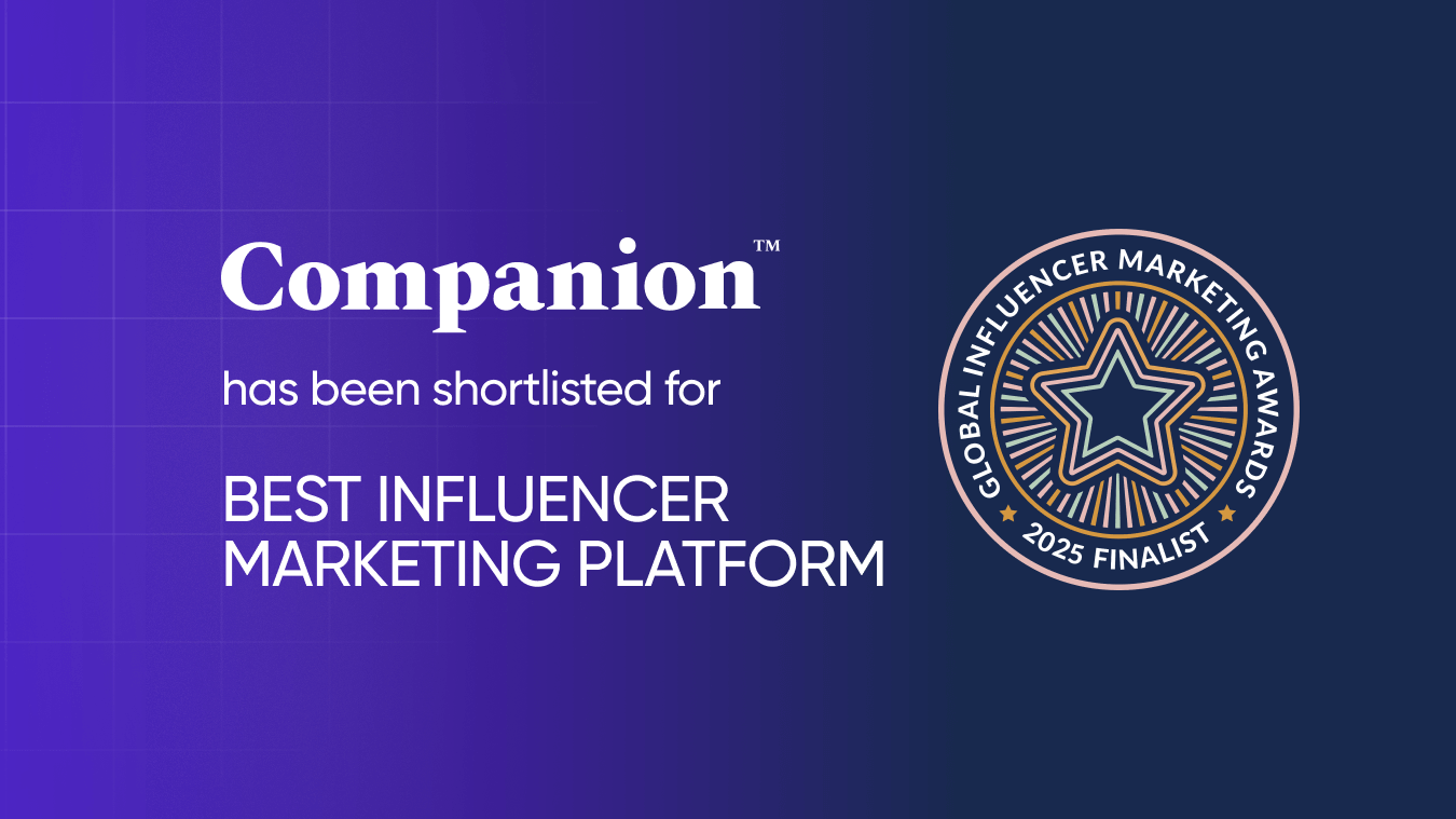 Companion has been shortlisted for Best Influencer Marketing Platform